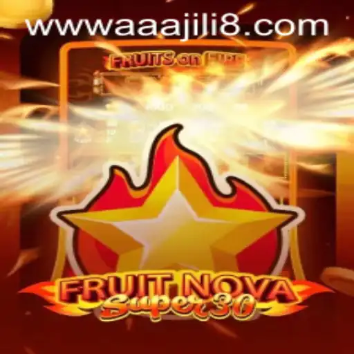 Discover the Exciting World of FruitrNovaSupe30 with AAAJILI