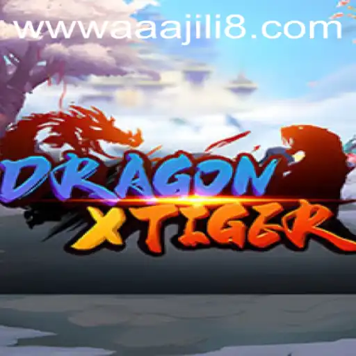 Discover the World of DragonXTiger with AAAJILI